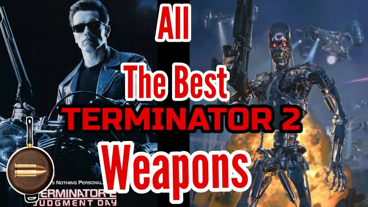 Terminator 2 -The Best Guns Used In The movie