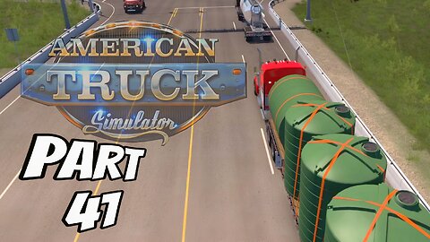 american truck simulator gameplay part 41