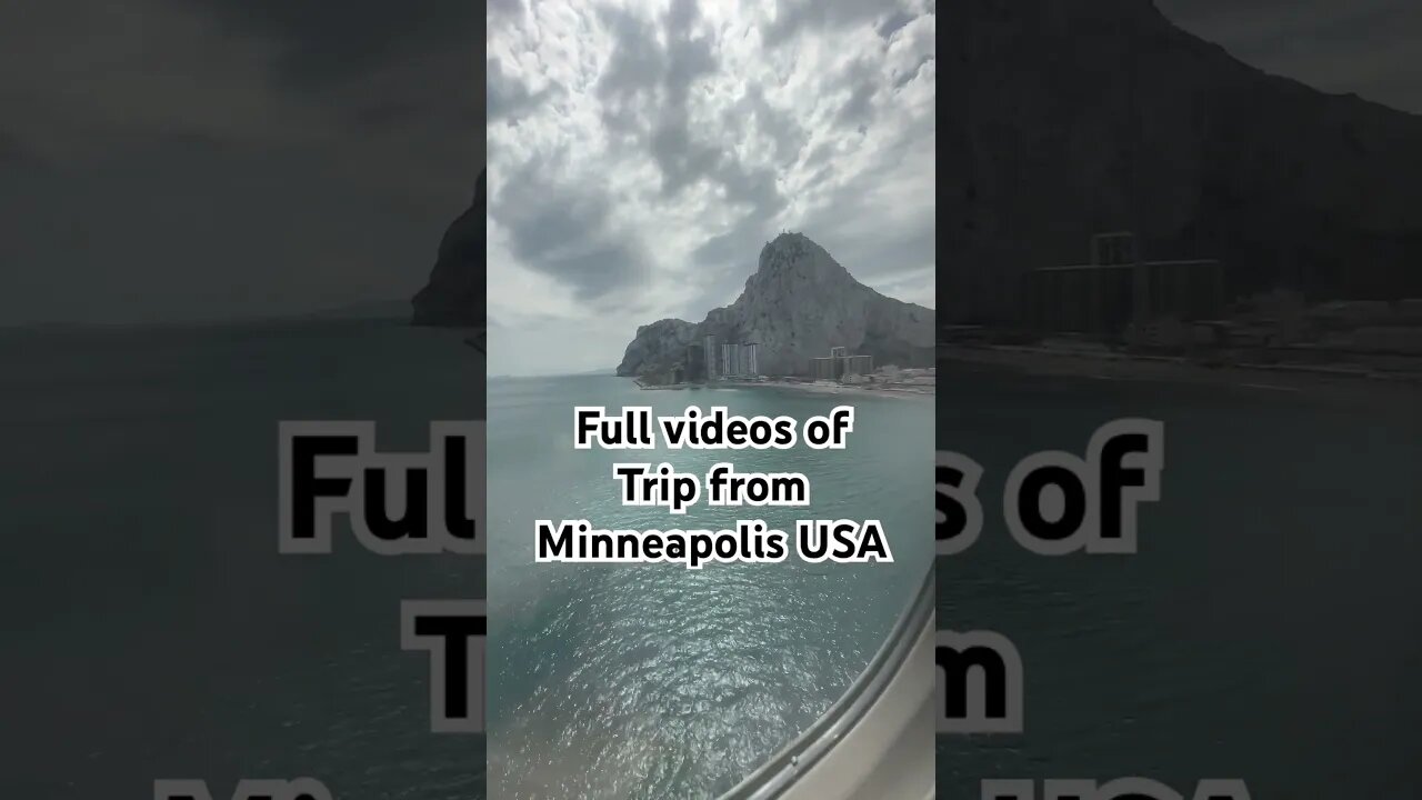 Landing at Gibraltar after Traveling from Minneapolis USA