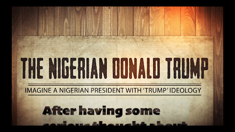 The Nigerian Donald Trump