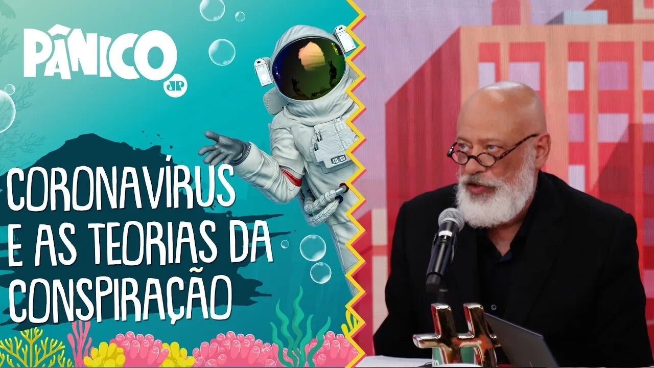 Pondé não acredita em teorias da conspiração sobre CORONAVÍRUS