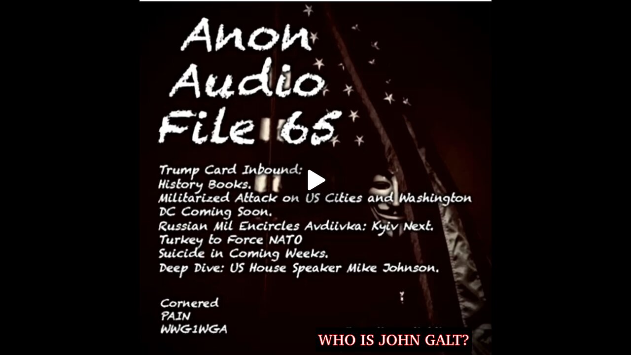 SGANON AUDIO FILE 65.Trump Card ID'ED | DC Attack Coming | NATO Suicide | House SpeaKER JOHNSON.