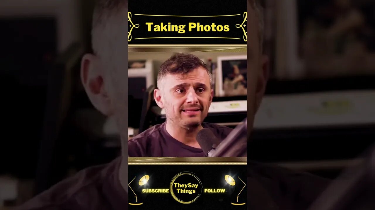 GaryVee, Taking Photos