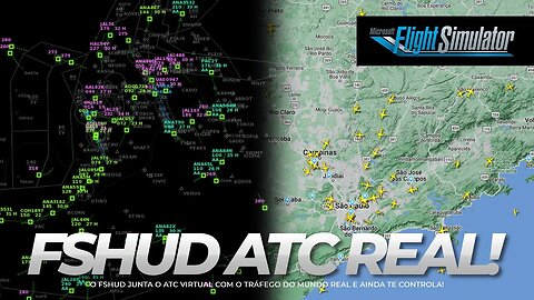 FSHud - ATC Coordenado & Tráfego do Mundo Real no MSFS #LoucuraTotal