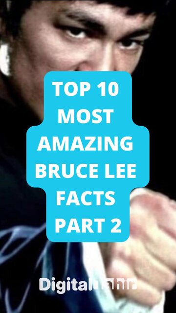 Top 10 Most Amazing Bruce Lee Facts Part 2