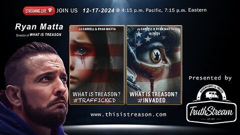 Ryan Matta, USAID, Guatemala, Media, Director of What is Treason films and Operation Amber Alert! live 12/17 #338