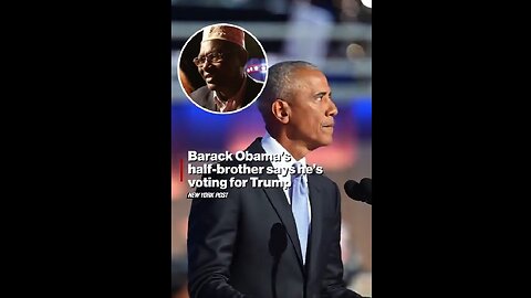 Barack Obama’s half-brother, Malik, says he’s voting for Trump