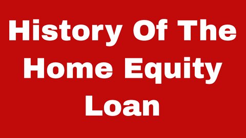 The Sordid, and UGLY, History of the Home Equity Loan