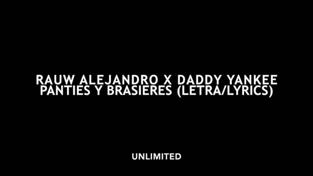 Rauw Alejandro x Daddy Yankee - PANTIES Y BRASIERES (Letra/Lyrics)