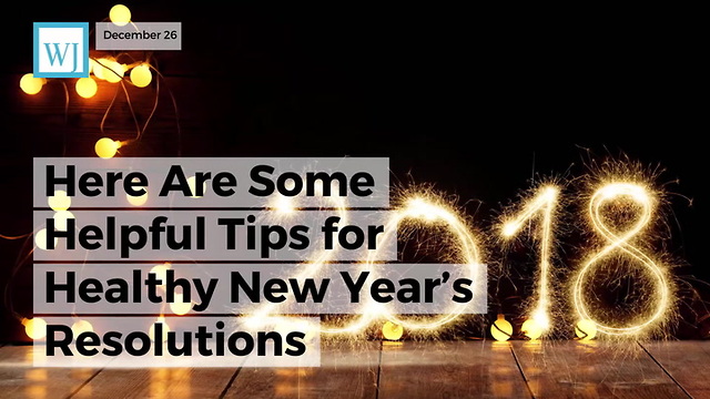 Here Are Some Helpful Tips for Healthy New Year’s Resolutions