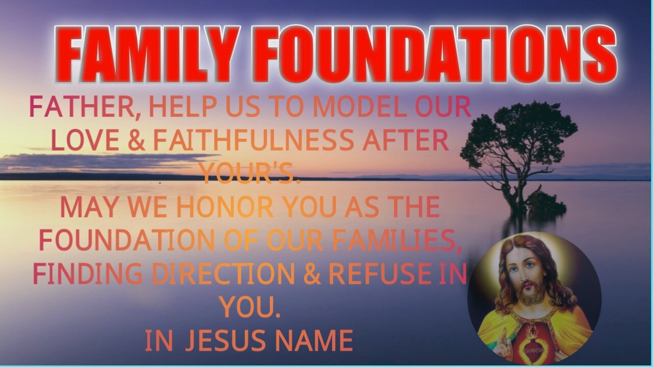 God's Message to Everyone | Family Foundations | God Help You Prayer