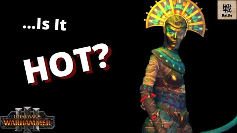 Bringing the Heat! Queen Khalida - Warhammer III Immortal Empires
