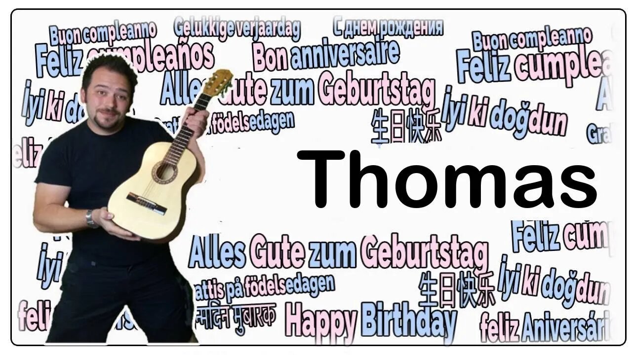 Happy Birthday Thomas - Geburtstagslied für Thomas - Happy Birthday to You Thomas