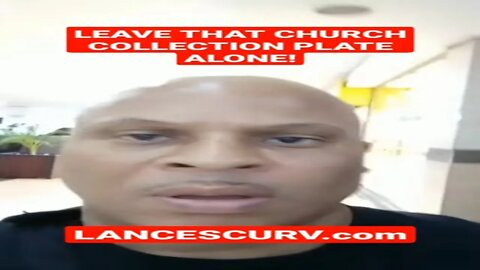 LEAVE THAT CHURCH COLLECTION PLATE ALONE, THIS IS WHY SO MANY OF US ARE WALKING AROUND HERE BROKE?