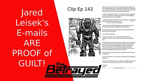 Jared Leisek's E-mails ARE PROOF of GUILT! - Clip Ep. 142