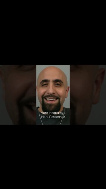 More Inequality = More Resistance