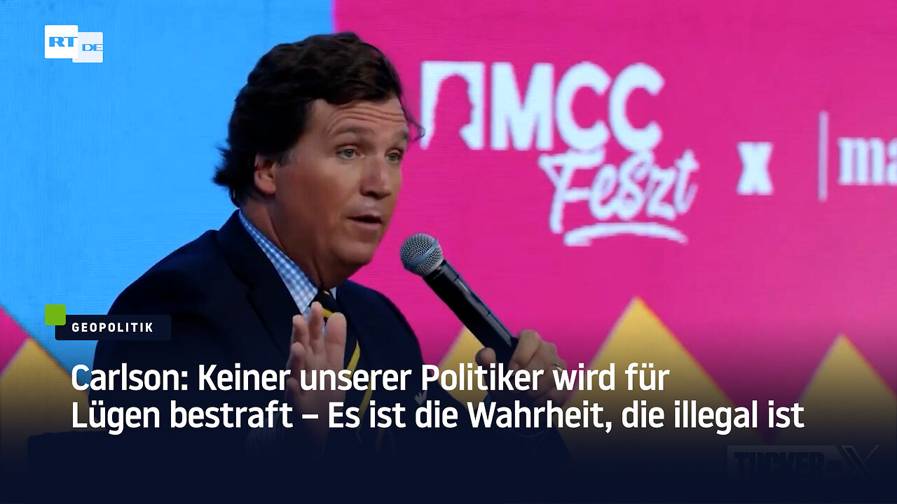 Carlson: Keiner unserer Politiker wird für Lügen bestraft – Es ist die Wahrheit, die illegal ist