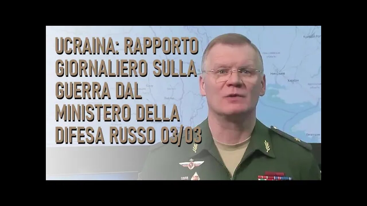 UCRAINA: 03 03 2022 Dichiarazione Ministero Difesa Russo