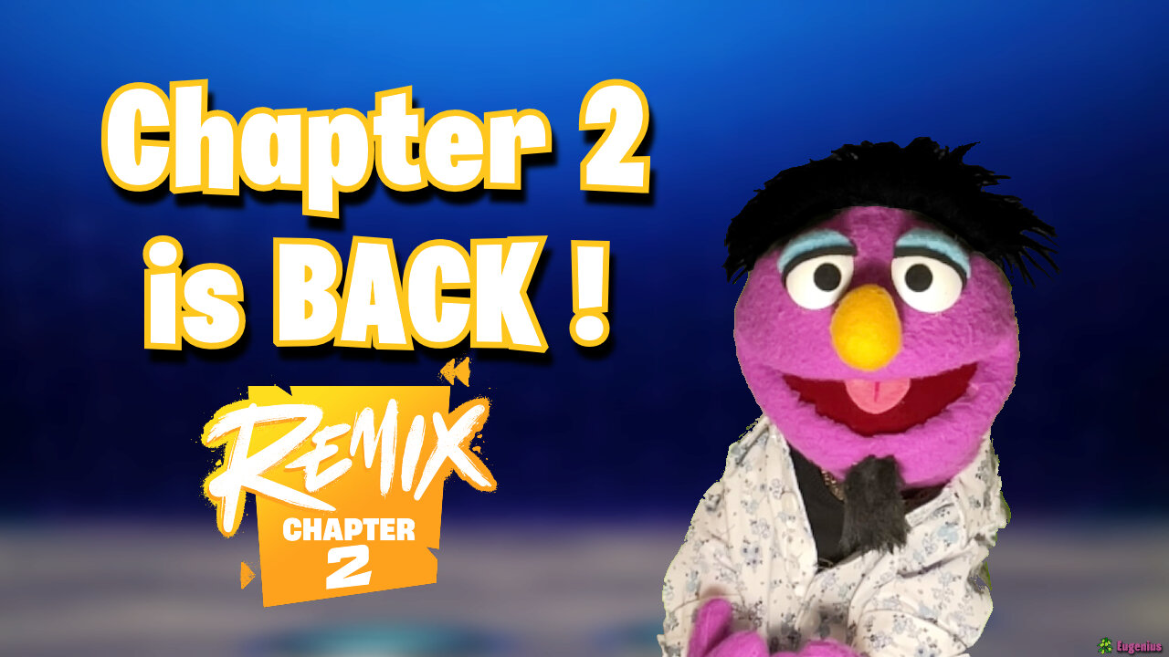 Fortnite Chapter 2 - EUGENIUS!