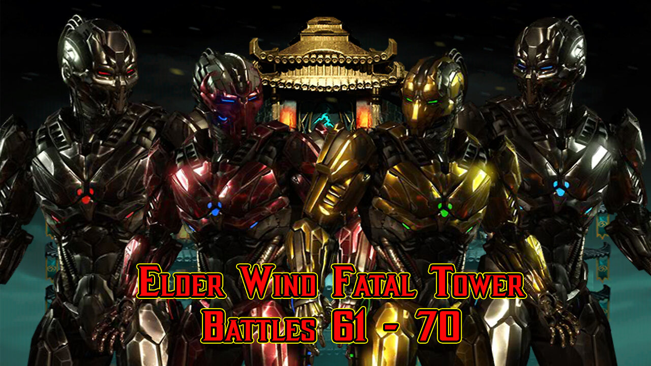 MK Mobile. Elder Wind Fatal Tower - [ Battles 61 - 70 ]