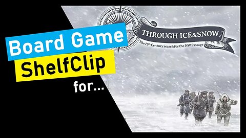 🌱ShelfClips: Through Ice and Snow (Short Board Game Preview)