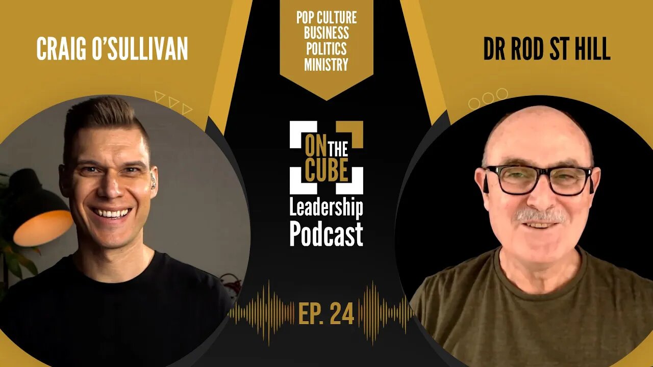 Leaders vs Critics | On the CUBE Leadership Podcast 024 | Craig O'Sullivan & Dr Rod St Hill