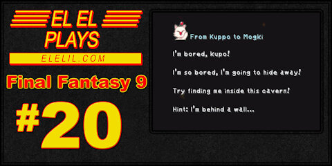 El El Plays Final Fantasy 9 Episode 20: The Bug Boy Express