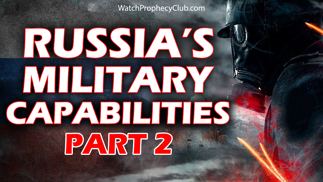 Russian Military Capabilities - Part 2 - 04/27/2021