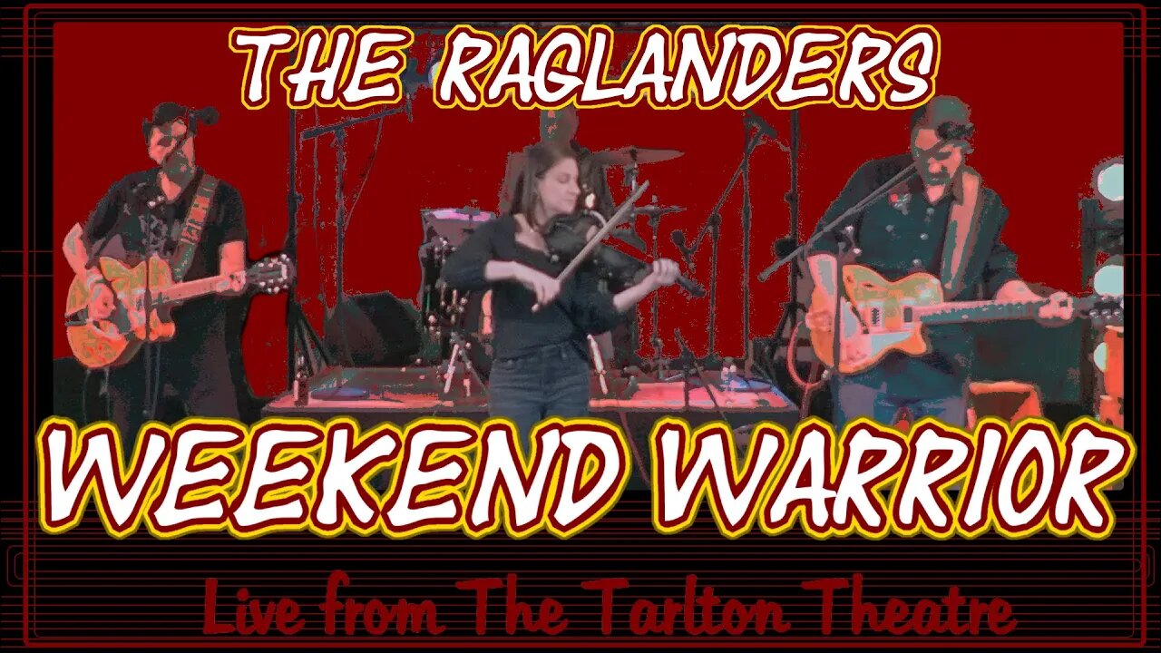 The Raglanders - 'Weekend Warrior' - Live Session