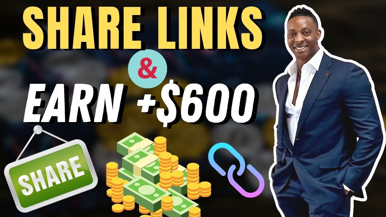 EARN +$600 (NEW METHOD) - Share Links and Get Paid - Make Money Online