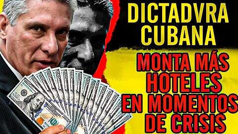 😮DlCTADVRA cubana monta más hoteles en momentos de crisis😮