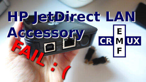 HP Jetdirect LAN Accessory FAIL EMFCrux 0013