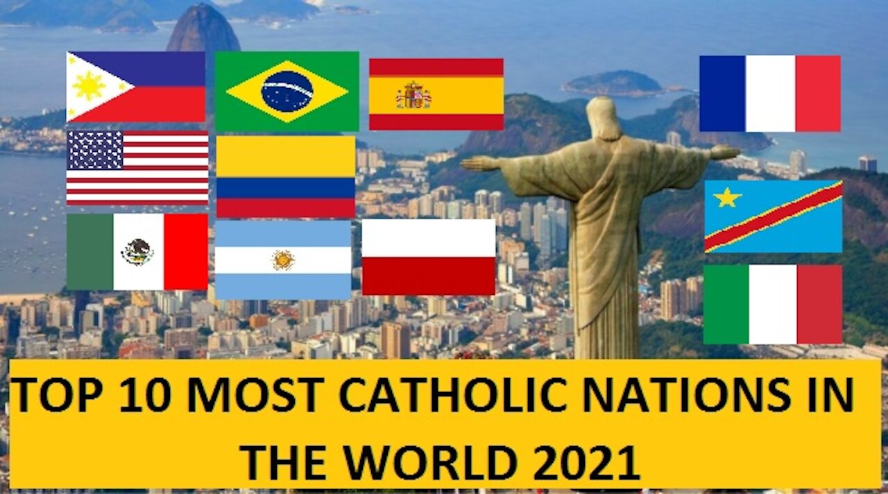 Top 10 Most Catholic Countries in the World 2021