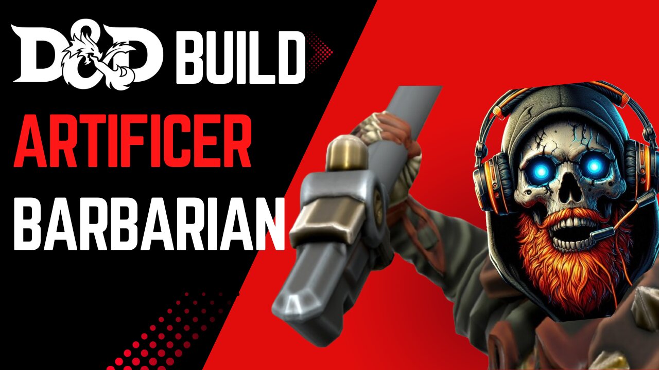 D&D Build Artificer & Barbarian 5e, The Boltstorm Brute!