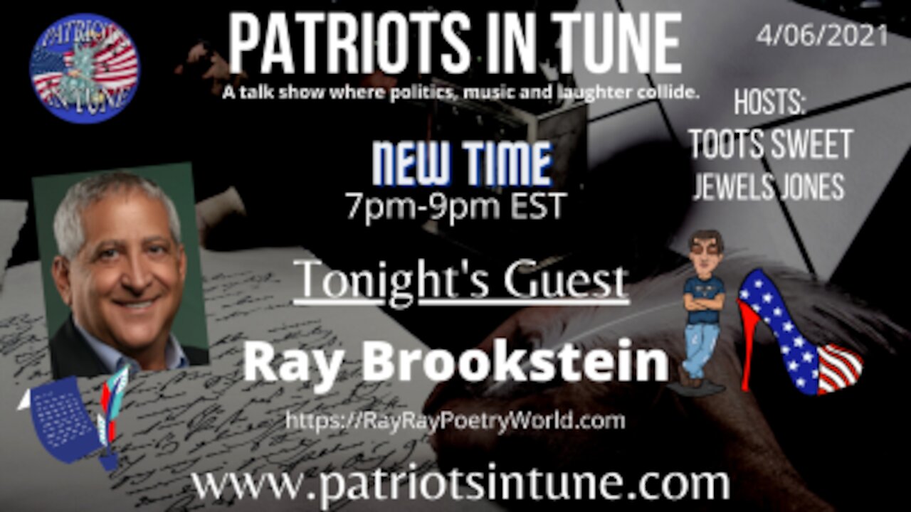 PATRIOTS IN TUNE show #339: Irvin "Ray Ray" Brookstein 4-6-2021