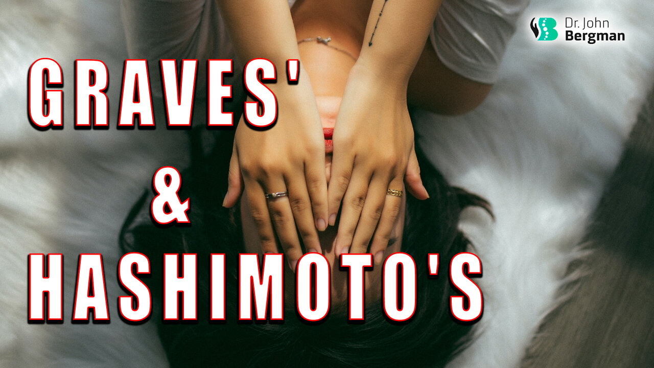 Graves' & Hashimoto's Disease