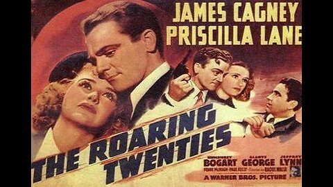 THE ROARING TWENTIES 1939 Three WW1 Veterans Make it Big During Prohibition FULL MOVIE in HD