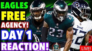 EAGLES FREE AGENCY LIVE REACTION DAY 1! WHO WILL THE EAGLES RETAIN AND PERSUE!? NEWS & RUMORS!