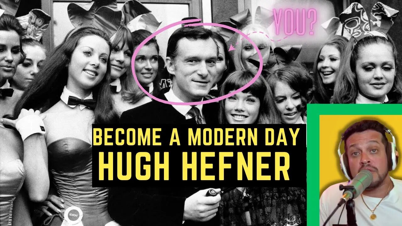 THIS is What YOU Can Learn From Hugh Hefner...