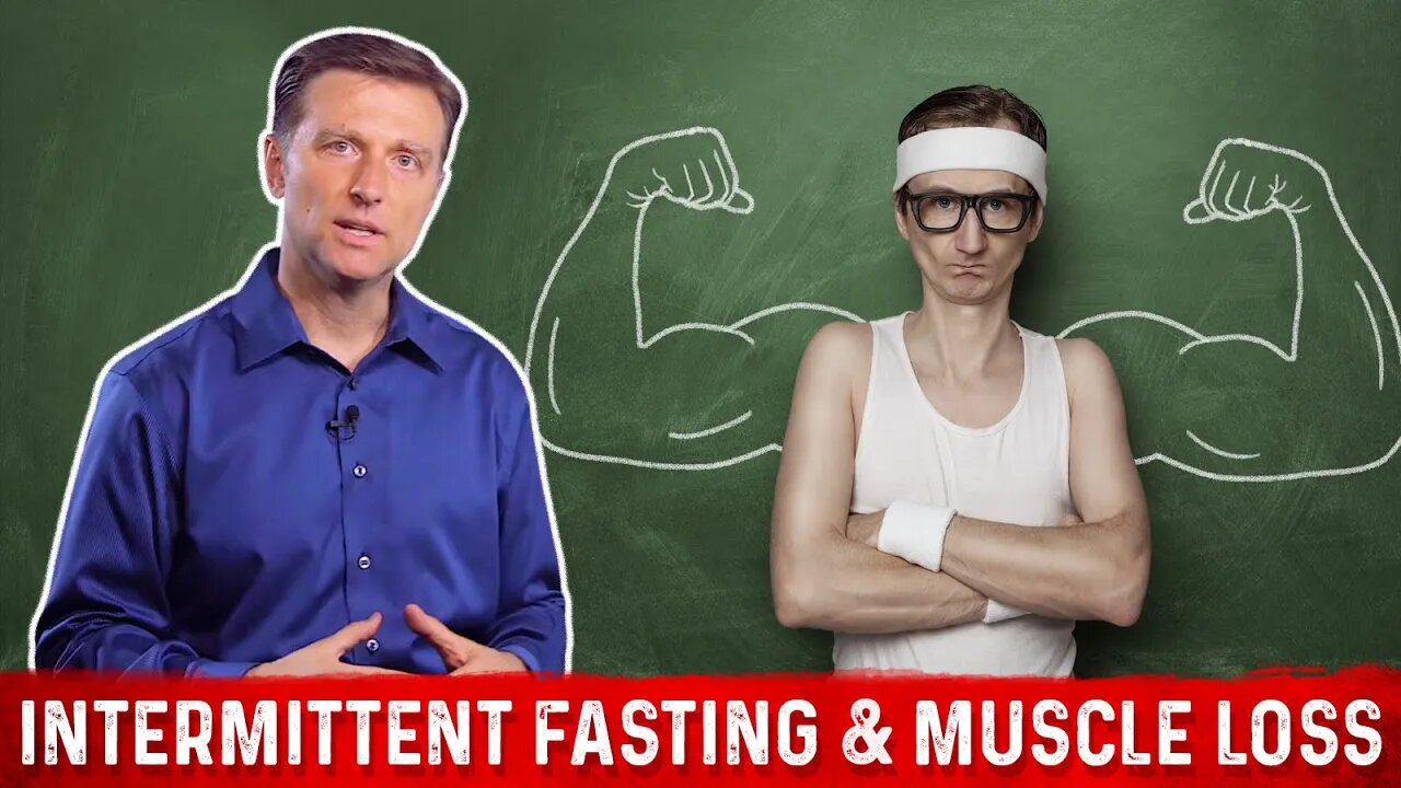Does Intermittent Fasting Cause Muscle Loss? – Dr.Berg
