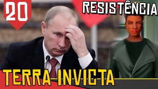 ARRUINANDO na RUSSIA - Terra Invicta Resistência #20 [Gameplay PT-BR]