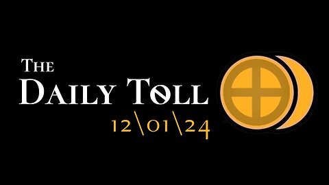 The Daily Toll - 12\01\24