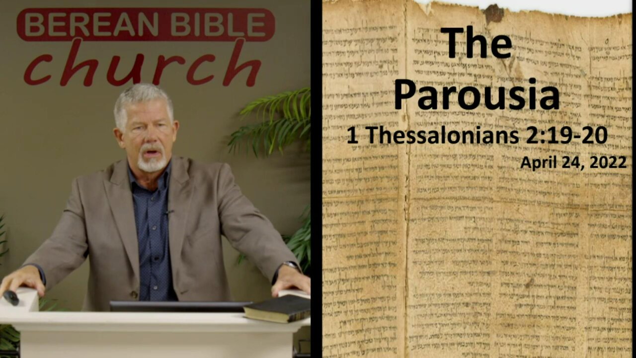 The Parousia (1 Thessalonians 2:19-20)