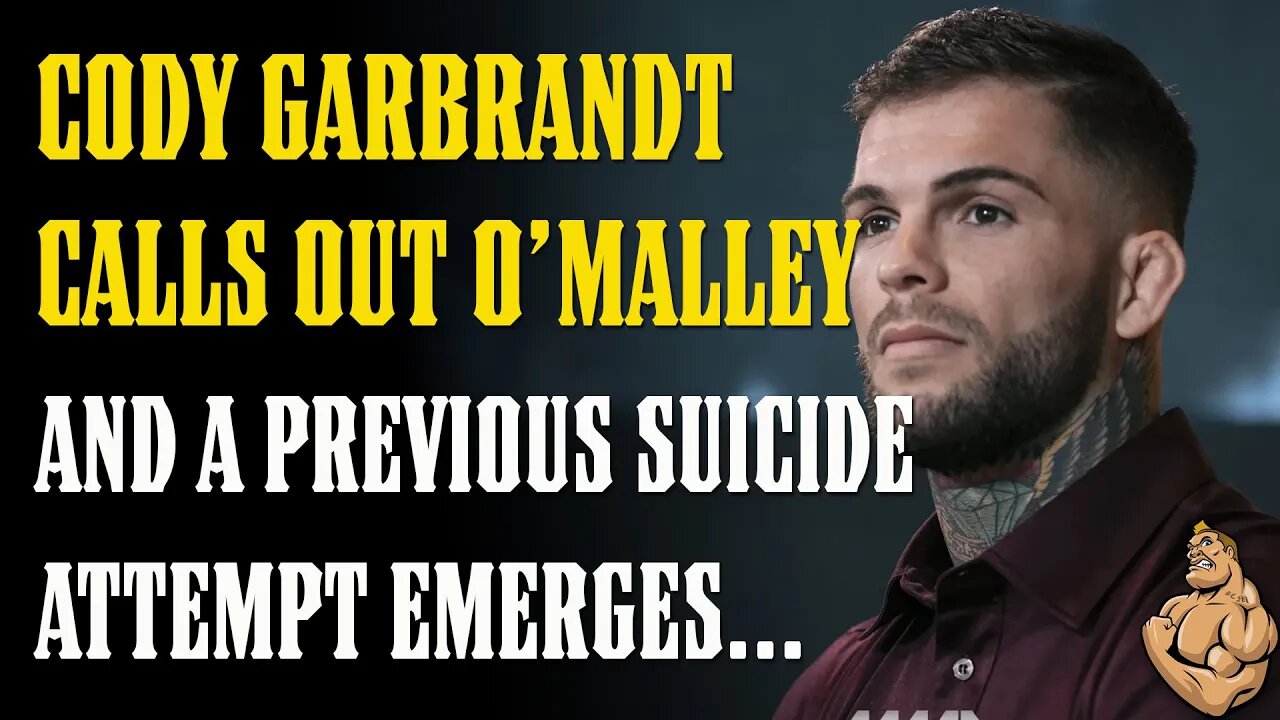 Cody Garbrandt Calls for O’Malley & Previous Suicide Attempt Emerges…