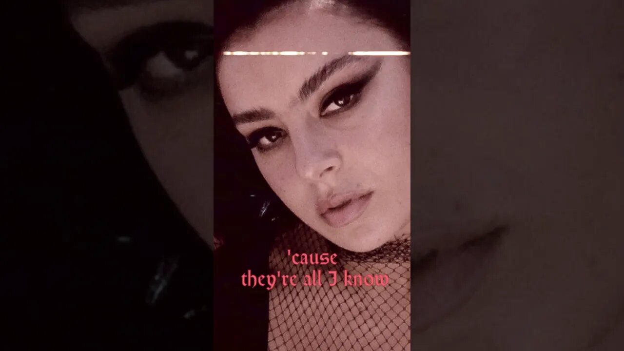 Charli XCX "Good Ones - goth remix" part 2