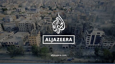 Israel Gaza War Coverage from Al Jazeera English