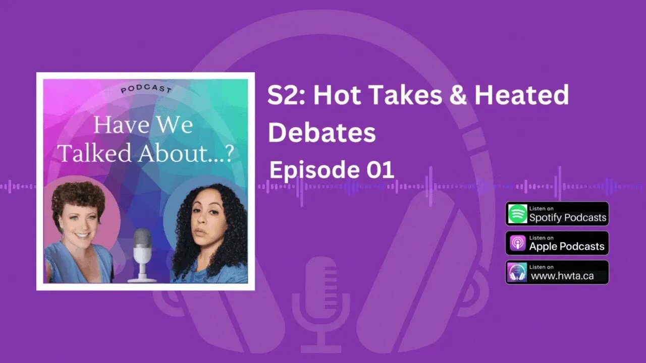 S2E1: Hot Takes & Heated Debates