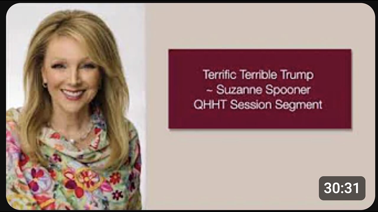 Terrific Terrible Trump ~ Suzanne Spooner QHHT Session Segment