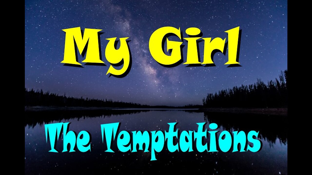 31 - MY GIRL - THE TEMPTATIONS