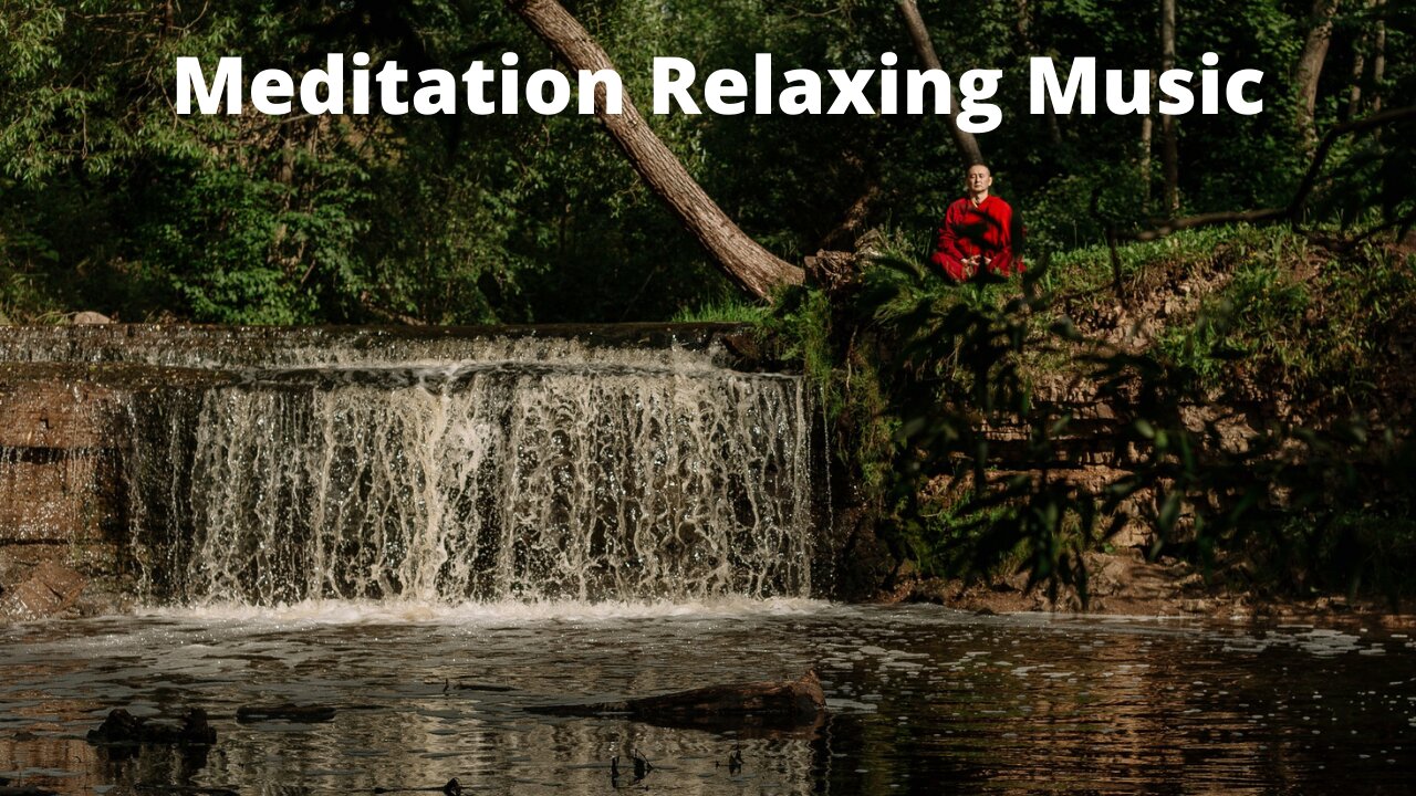 Deep Meditation Relaxing Music- Best for Healing, Stress Relief and for Positive Energy